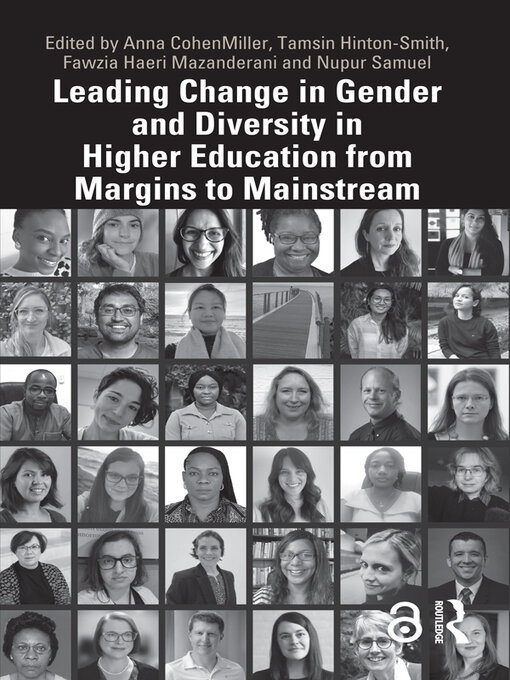 Title details for Leading Change in Gender and Diversity in Higher Education from Margins to Mainstream by Anna CohenMiller - Available